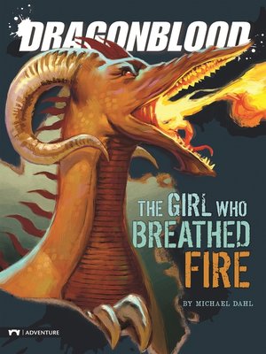cover image of The Girl Who Breathed Fire